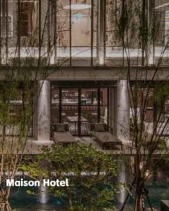 Maison Hotel